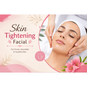 Skin Tightening Facial 💖